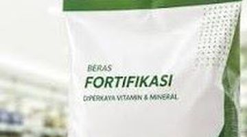 Nilai FKBI 25 Beras Fortifikasi Tidak Sesuai Label