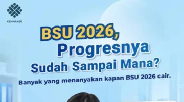 Apakah BSU 2026 sudah cair? Kementerian Ketenagakerjaan Memberikan Update Jadwal Pencairan