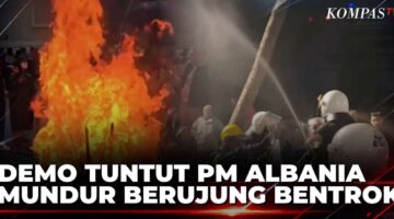 Demonstrasi Menuntut PM Albania Edi Rama Mundur, Massa Bentrok dengan Polisi| Kompas Sore